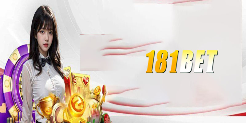 181Bet | Xếp Hạng Top 10 Nhà Cái Uy Tín Hàng Đầu Thế Giới!